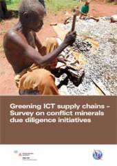 Greening ICT Supply Chains – Survey on Conflict Minerals Due Diligence Initiatives
