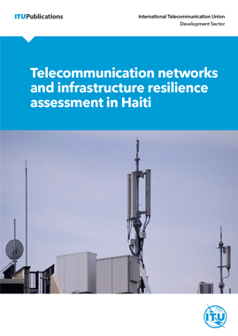 Telecommunication networks and infrastructure resilience assessment in Haiti