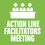Action Line Facilitators Meeting