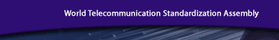 World Telecommunciation Standardization Assembly