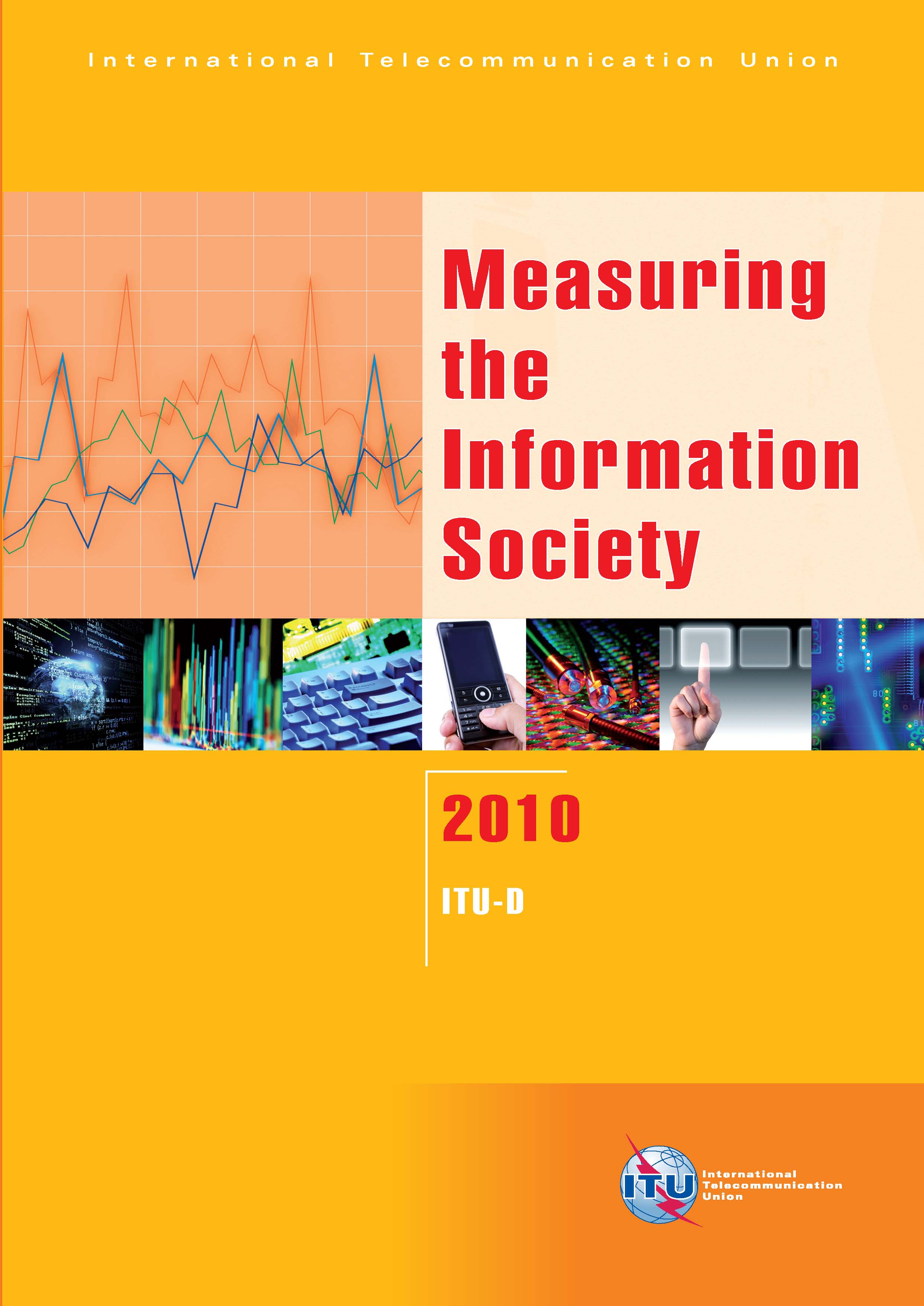 Measuring the Information Society 2010