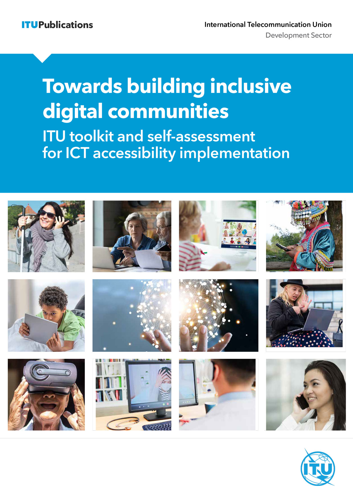 ITU toolkit "Towards Building Inclusive Digital Communities" 2023 and complementary self-assessment tools - Opens in a new tab