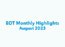 BDT Highligjts August 2023