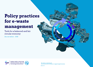 Policy practices for e-waste management: Tools for a balanced and fair circular economy - Second edition