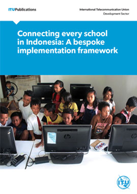 Connecting every school in Indonesia: A bespoke implementation framework