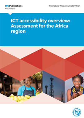ICT accessibility overview: Assessment for the Africa region