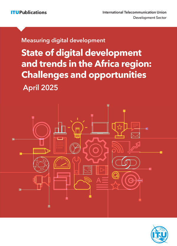 State of digital development and trends in the Africa region: Challenges and opportunities