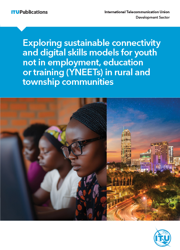 Exploring Sustainable Connectivity & Digital Skills Models for YNEETs in Rural and Township Communities