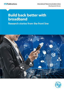 Build back better with broadband: Research stories from the front line