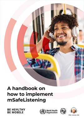 Be He@lthy, Be Mobile – A handbook on how to implement mSafeListening