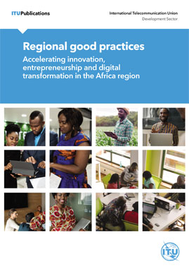 Regional good practices: Accelerating innovation, entrepreneurship and digital transformation – Africa region