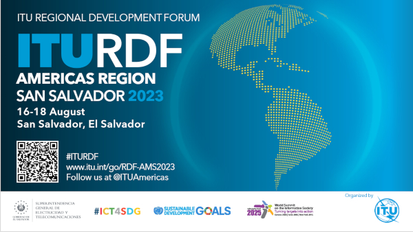 ITU Regional Development Forum for Americas (RDF-AMS) 2023