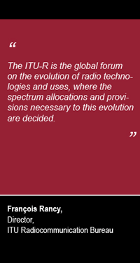 Quote from François Rancy, Director ITU-R