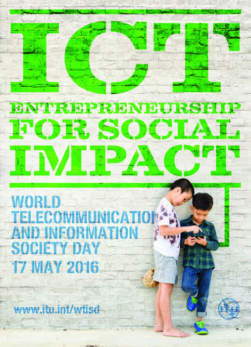 World Telecommunication and Information Society Day (WTISD 2016)
