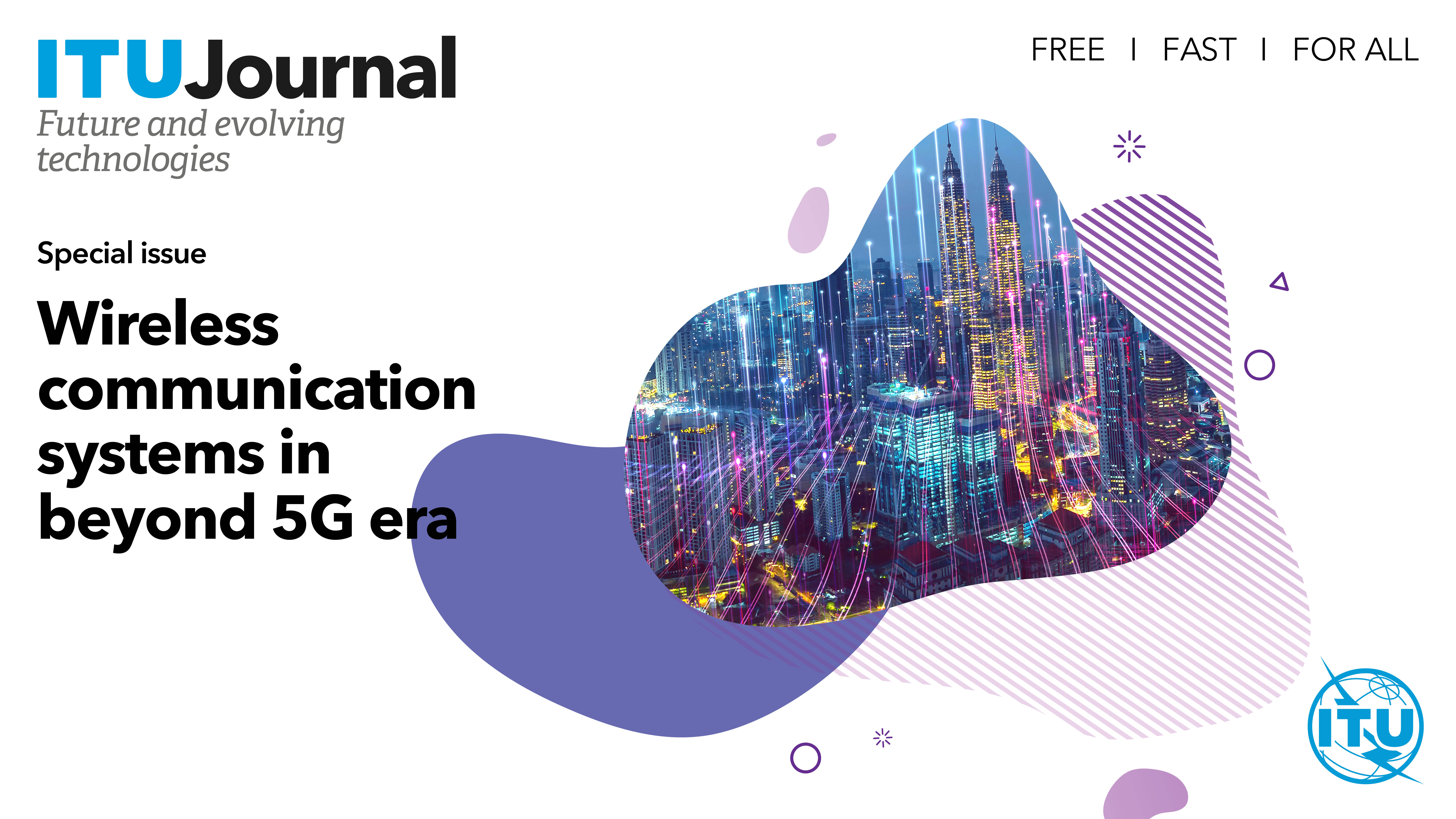 Special issue on Wireless communication systems in beyond 5G era