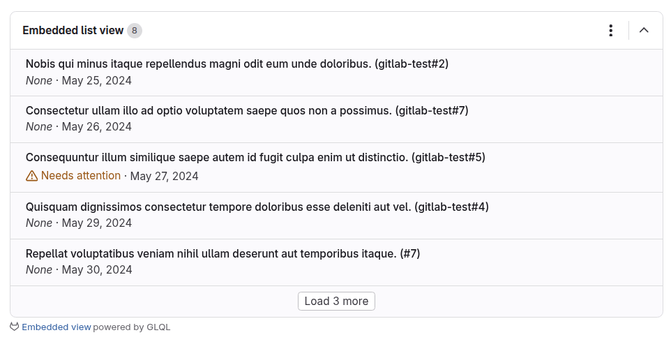 An embedded view with a list of issues assigned to the current user