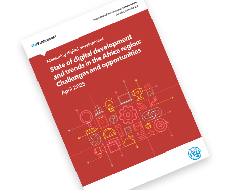 State of digital development and trends in the Africa region: Challenges and opportunities
