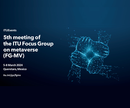 ITU Focus Group on metaverse (FG-MV)