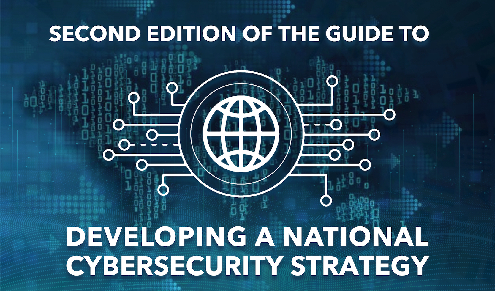 Second edition of the Guide to developing a National Cybersecurity Strategy
