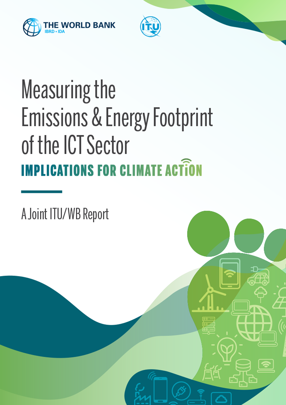 تقرير مشترك بين الاتحاد والبنك الدولي: قياس بصمة الانبعاثات واستهلاك الطاقة في قطاع تكنولوجيا المعلومات والاتصالات: الآثار المترتبة على العمل المناخي‎.
