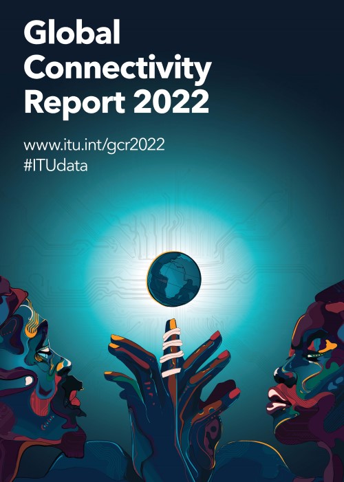 Présentation de l'édition de 2022 du Rapport sur la connectivité dans le monde à la CMDT-22