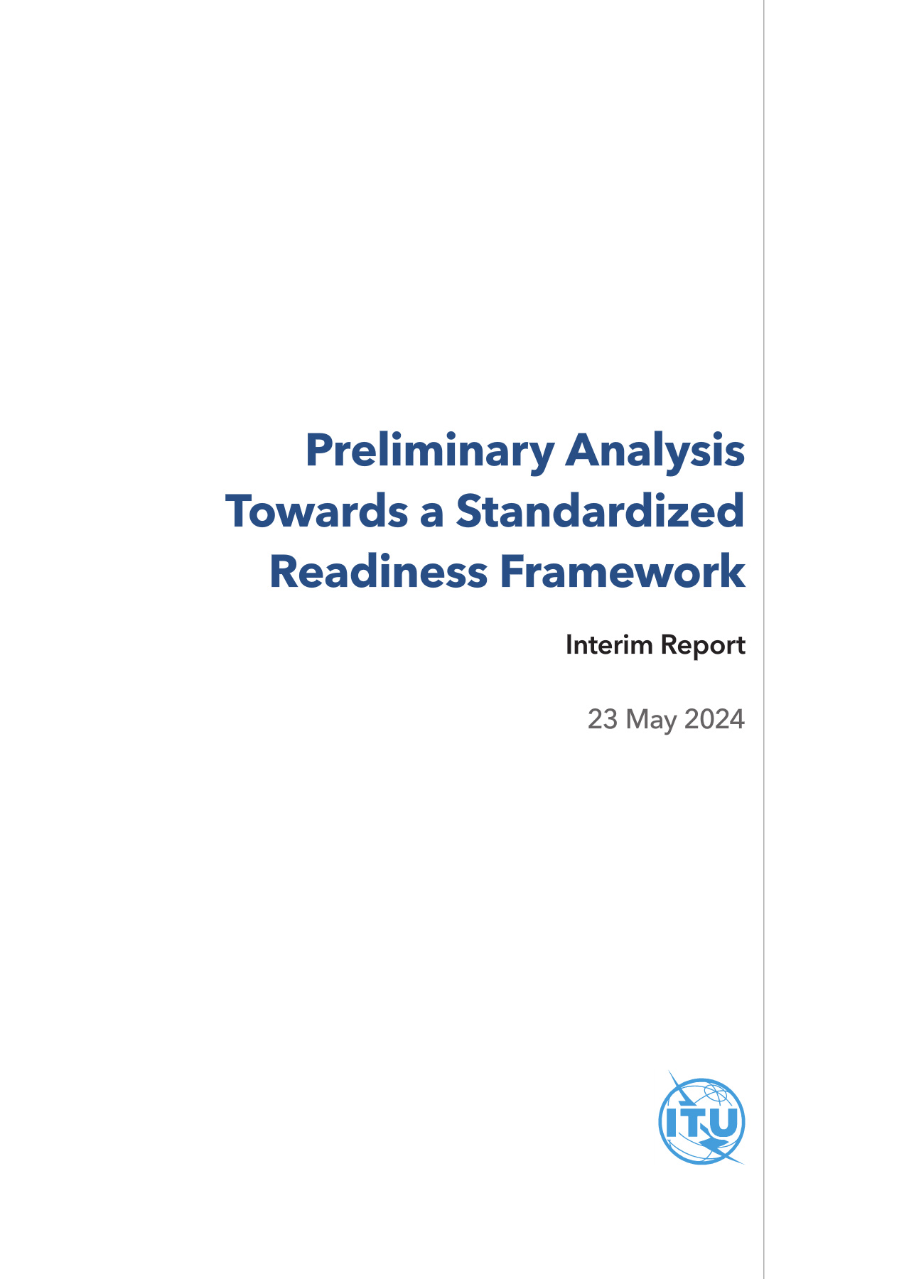 Preliminary Analysis Towards a Standardized Readiness Framework ...