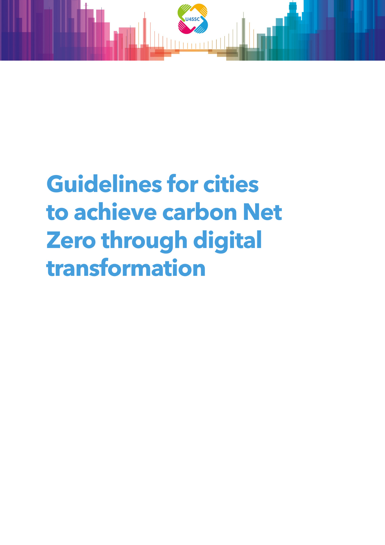 Guidelines for cities to achieve carbon Net Zero through digital ...