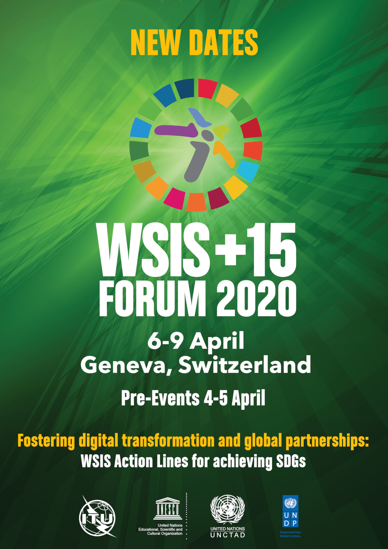 New Dates for WSIS Forum 2020: 6–9 April 2020, pre-events 4–5.