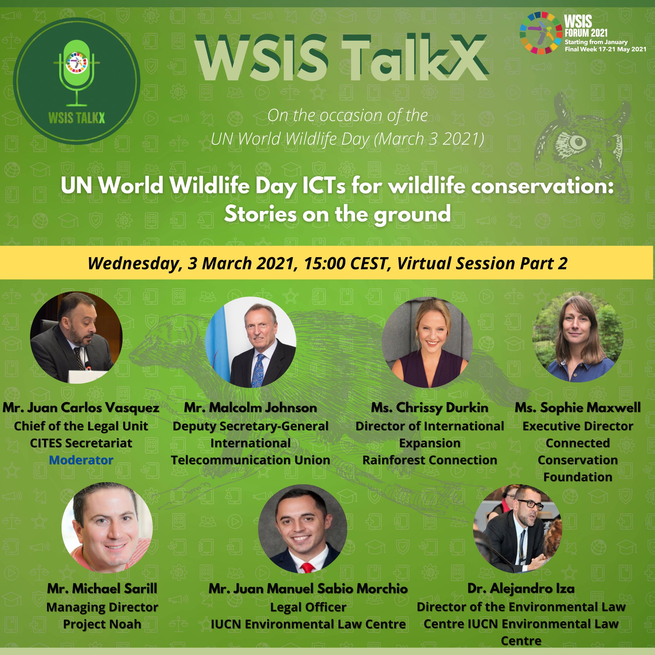 WSIS TalkX — UN World Wildlife Day ICTs for wildlife conservation: Stories on the ground. Part 2
