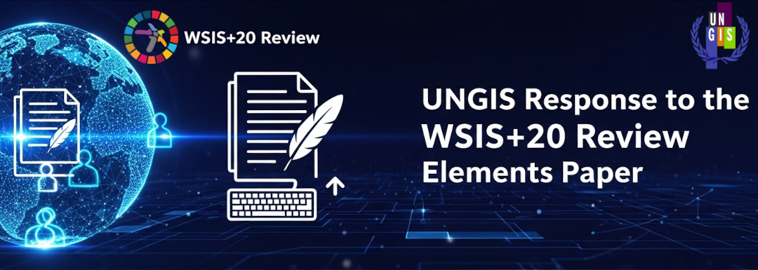 Cover image for UNGIS Response to the WSIS+20 Review Elements Paper